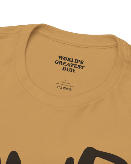 World's Greatest Dud® - Dud Life™ - Heavy Cotton Tee
