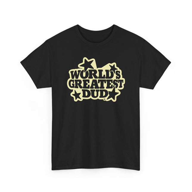 World's Greatest Dud® - Dudburst - Heavy Cotton Tee