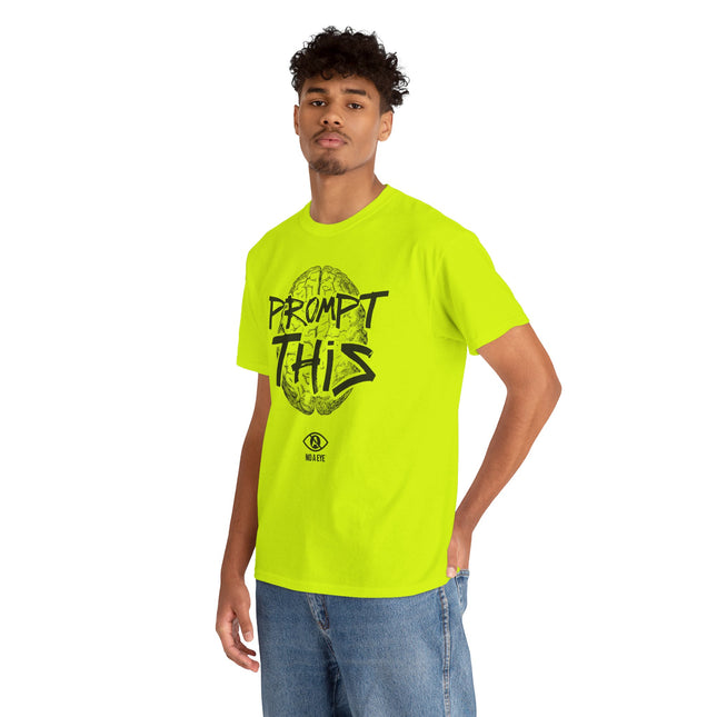 PROMPT THIS - Brain - By No A Eye™ - Heavy Cotton Tee