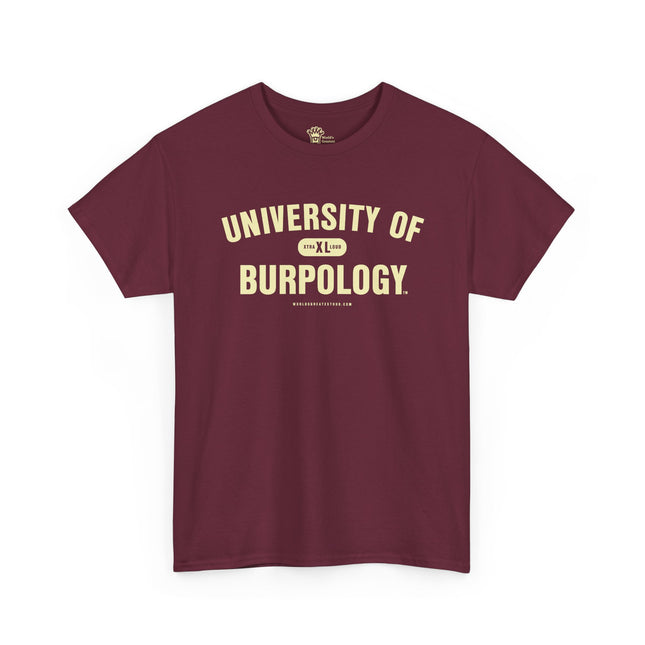 World's Greatest Dud® - University of Burpology - Heavy Cotton Tee