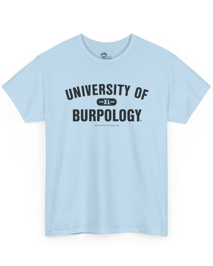 World's Greatest Dud® - University of Burpology - Heavy Cotton Tee