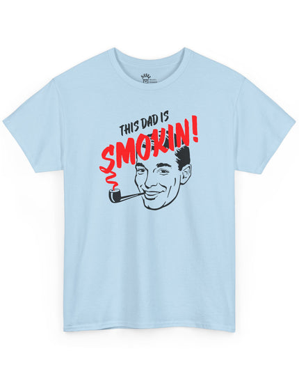 World's Greatest Dud® - This Dad Is Smokin! - Heavy Cotton Tee