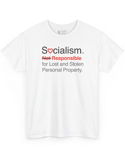 Responsible Socialism tee, white front view — funny political satire t-shirt