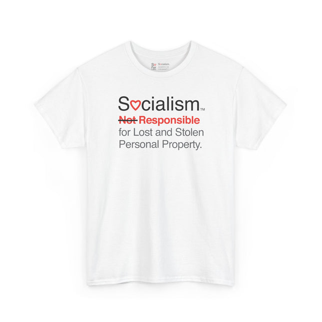 Responsible Socialism tee, white front view — funny political satire t-shirt