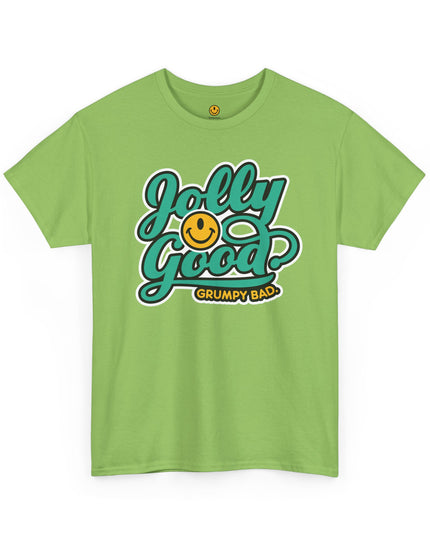 Smileclops™ - Jolly Good. Grumpy Bad. - Heavy Cotton Tee