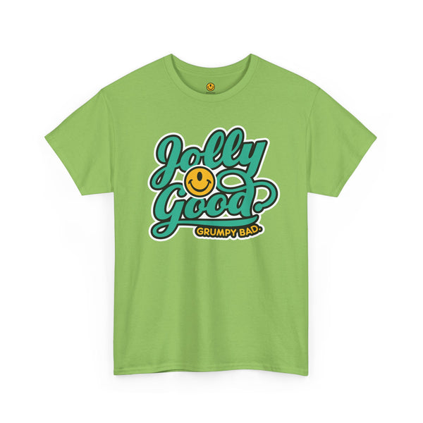Smileclops™ - Jolly Good. Grumpy Bad. - Heavy Cotton Tee