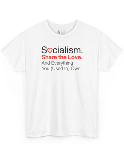 Socialism™ - Share the Love - Heavy Cotton Tee